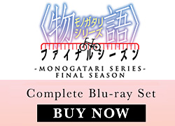 MONOGATARI Series Final Season Blu-ray
